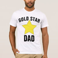 GOLD STAR DAD T-Shirts, Father of Fallen Soldier