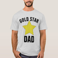 GOLD STAR DAD T-Shirts, Father of Fallen Soldier