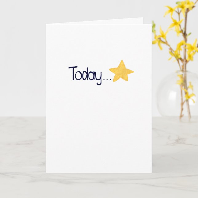 Gold Star Making It Through Today Encouragement Card (Yellow Flower)