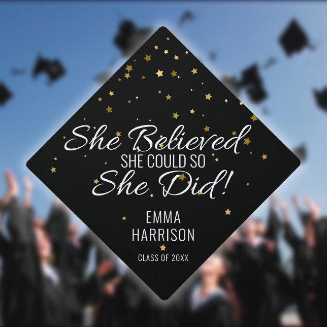 Gold Stars Glitter She Believed She Could Name Graduation Cap Topper (Creator Uploaded)