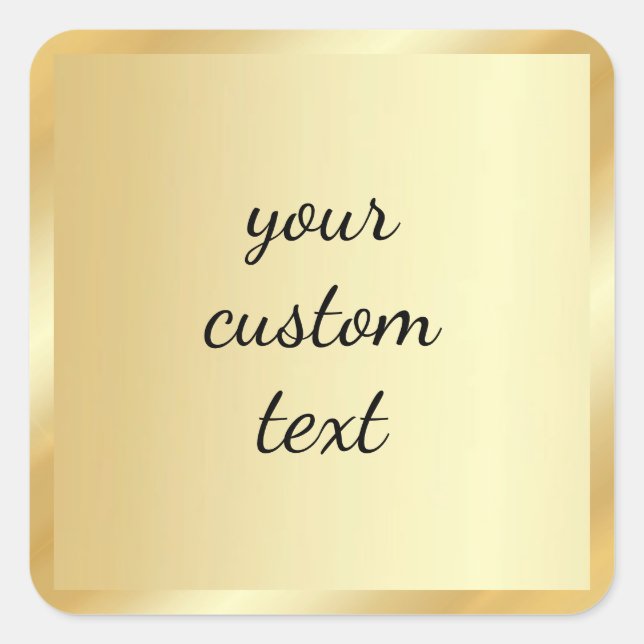 Gold Template Your Custom Text Script Calligraphy Square Sticker (Front)
