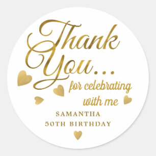 Gold Thank You For Celebrating With Me 50 Birthday Classic Round Sticker