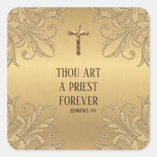 Gold Thou Art A Priest Forever Gold Crucifix Square Sticker