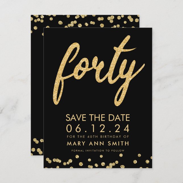 Gold Type 40th Birthday Save Date Confetti Invitation (Front/Back)
