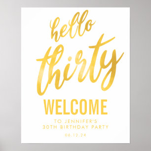 Gold White "Hello Thirty" Affiche de bienvenue d'a