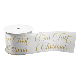 Gold White Our First Christmas Script Typography Satin Ribbon