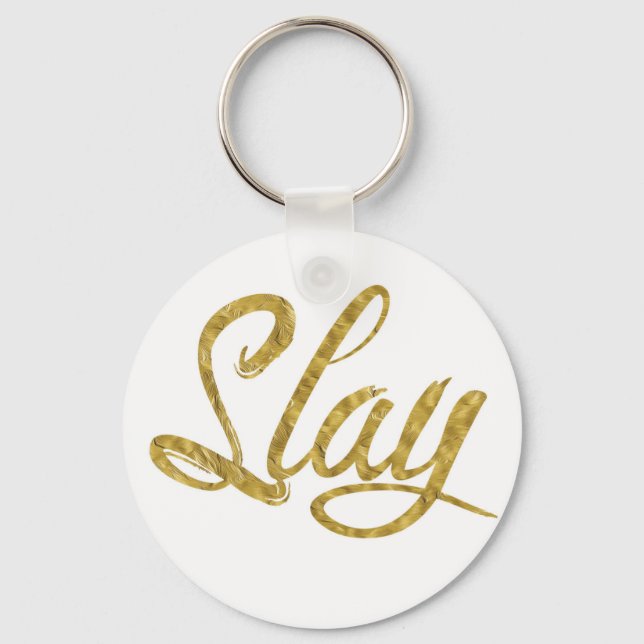 Gold &  White Slay Keychain (Front)