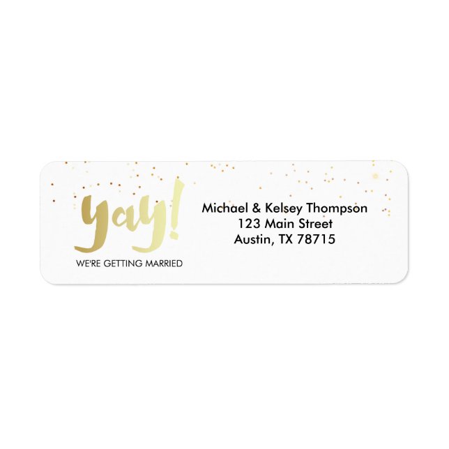 Gold Yay We're Getting Married Return Address (Front)