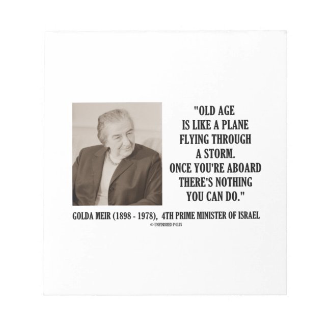 Golda Meir Old Age Nothing You Can Do Humour Quote Notepad (Front)