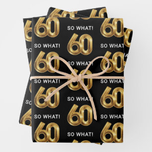 Golden 60 So What Funny Birthday Party Wrapping Paper Sheet
