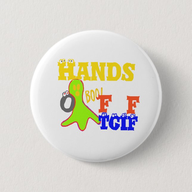 Golden Boo! Girly TGIF Thanks God Its Friday Hakun 2 Inch Round Button (Front)
