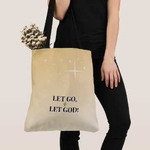 Golden Cross Let Go Let God Light Tote Bag