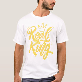 Golden Crown and Real King Calligraphy T-Shirt