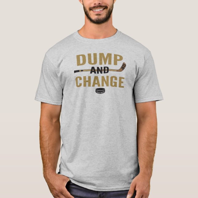 Golden Dump and Change Hockey T-Shirt (Front)