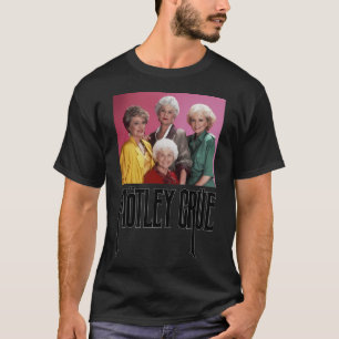 Golden Girls Girls Girls T-Shirt