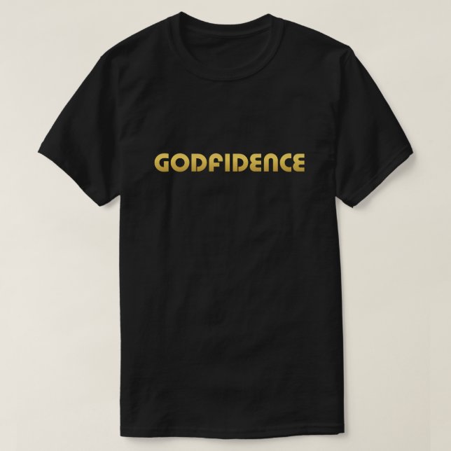 Golden Godfidence T-Shirt (Design Front)
