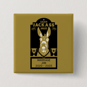 Golden Jackass Award 2 Inch Square Button