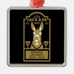 Golden Jackass Award Metal Ornament