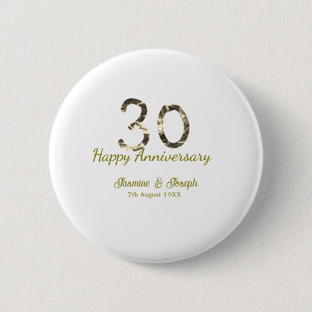 Golden Metallic 30th Happy anniversary add name 2 Inch Round Button (Front)