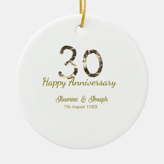 Golden Metallic 30th Happy anniversary add name Ceramic Ornament (Front)