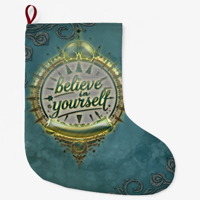 Golden Paths Believe in yourself.  Large Christmas Stocking (Front)
