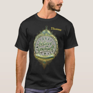 Golden Paths Believe in yourself. T-Shirt