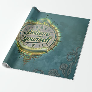 Golden Paths Believe in yourself. Wrapping Paper
