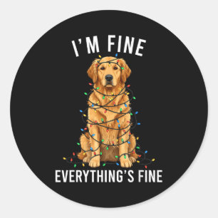 Golden Retriever Christmas I'm Fine Everything Is  Classic Round Sticker