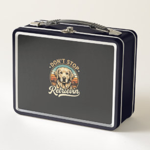 Golden Retriever Dog Don't Stop Retrievin Metal Lunch Box