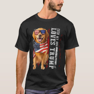 Golden Retriever Even My Dog Loves Trump Funny  T-Shirt