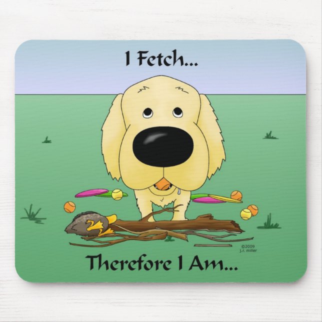 Golden Retriever(Goldens) I Fetch..Mousepad Mouse Pad (Front)