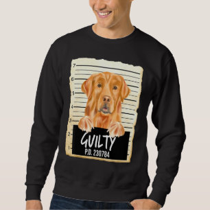 Golden Retriever Guilty Dog Mugshot Sweatshirt