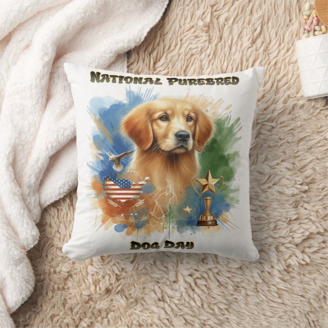 Golden Retriever Honours Purebred Dog Day Throw Pillow (Blanket)