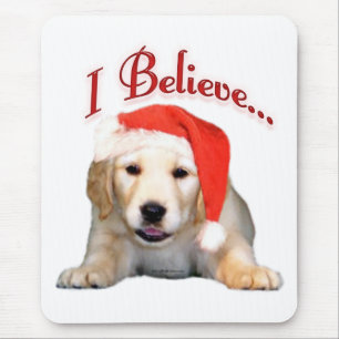 Golden Retriever I Believe Mouse Pad