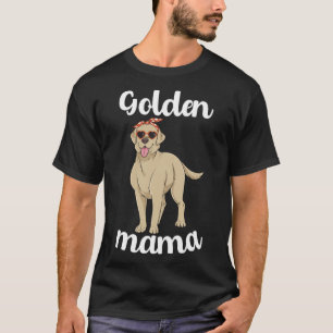 Golden Retriever Mama Labrador Mom Women Mothers D T-Shirt