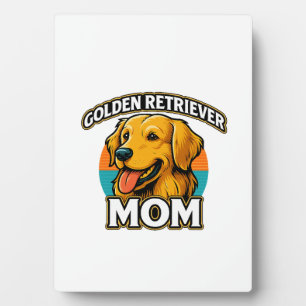 Golden Retriever Mom � Cute Dog Lover Design Plaque