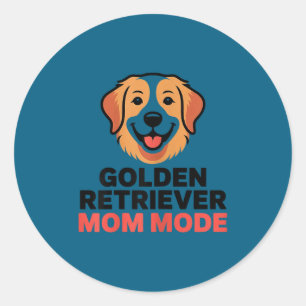 Golden retriever mom mode funny dog lover humour classic round sticker