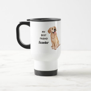 Golden Retriever My Best Friend Custom Name Travel Mug