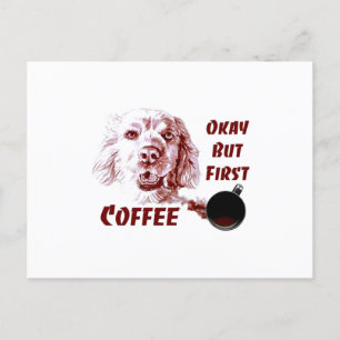 Golden Retriever Okay But First Coffee Dog Lover Postcard