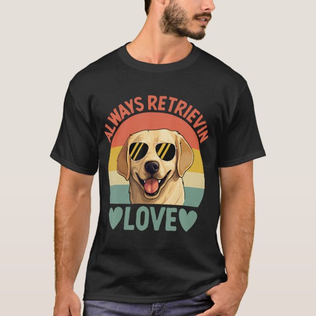 Golden Retriever Retrievin Love Dog Lover Puppy T-Shirt (Front)