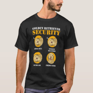 Golden Retriever Security Dog Golden Retriever T-Shirt
