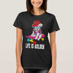 Golden Retriever Skateboarding Life Is Golden Hip  T-Shirt
