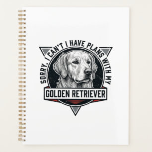 Golden Retriever Sorry I Have Plans Dog Lover Desi Planner