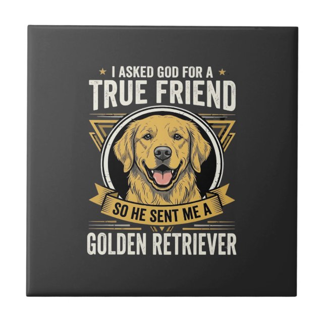 Golden Retriever True Friend Dog Tile (Front)