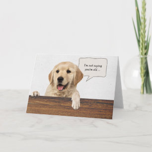 golden retriever with humour birthday text bubble card