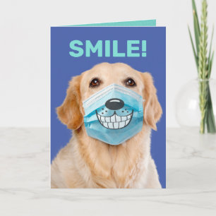 Golden Retriever With Smiling Mask - SMILE! Card