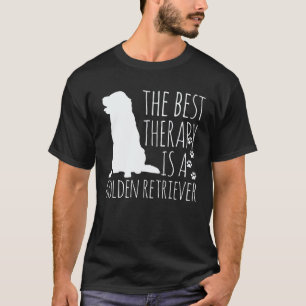 Golden Retrievers Are The Best Therapy Dog T-Shirt