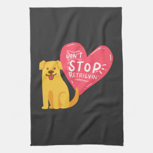 Golden Retrievers - Don't Stop Retrievin' Kitchen Towel