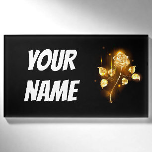 Golden rose ( gold rose ) name tag