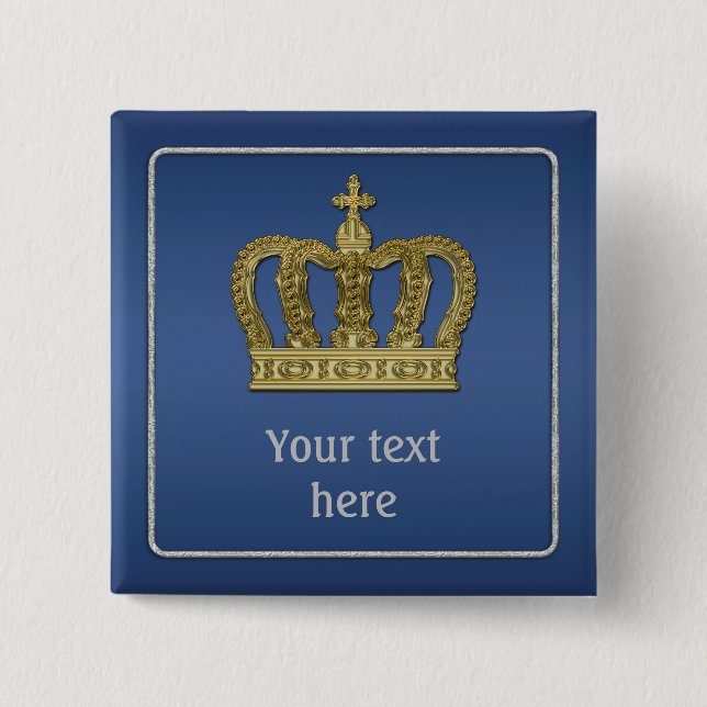 Golden Royal Crown II + your backgr. & ideas 2 Inch Square Button (Front)